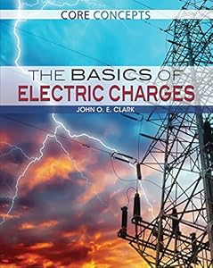 The Basics of Electric Charges