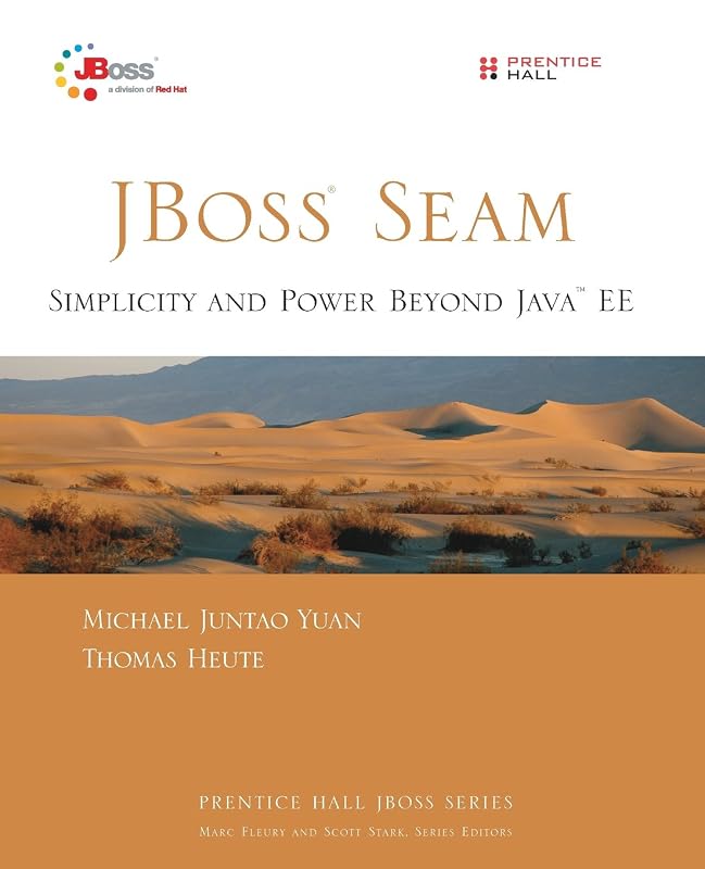 JBoss Seam: Simplicity and Power Beyond Java EE by Michael Yuan