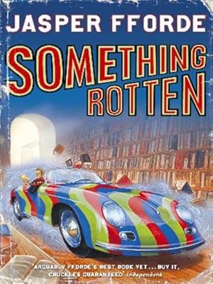 Something Rotten (UNABRIGED) (AUDIO CD) (The Thursday Next series, Book 4)