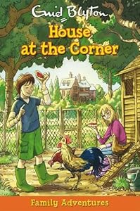 House at the Corner (Family Adventures)