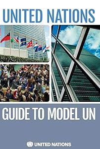 The United Nations Guide to Model UN
