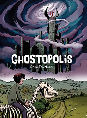Ghostopolis by Doug TenNapel
