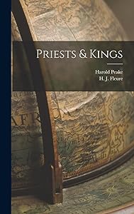 Priests & Kings by Harold 1867-1946 Peake