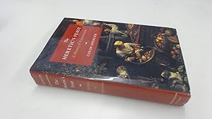 The Heretic's Feast: A History of Vegetarianism by Colin Spencer
