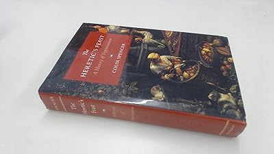 The Heretic's Feast: A History of Vegetarianism