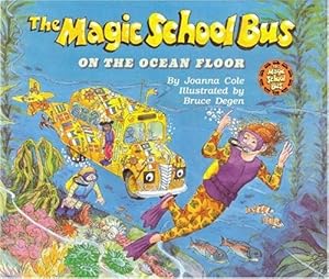 The Magic School Bus on the Ocean Floor