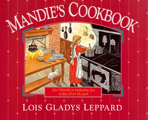 Mandie's Cookbook (Mandie Books) by Lois Gladys Leppard