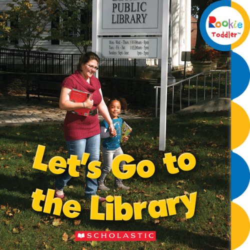 Let's Go to the Library by Scholastic Inc.  (Corporate Author)