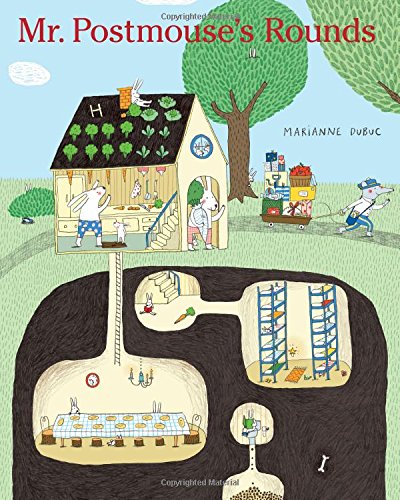 Mr. Postmouse's Rounds by Marianne Dubuc