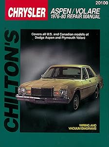 Dodge Aspen and Volare, 1976-80 (Chilton Total Car Care Series Manuals)