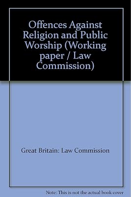 Offences against religion and public worship (Working paper / Law Commission)