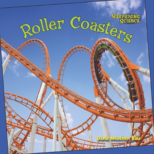 Roller Coasters by Dana Meachen Rau