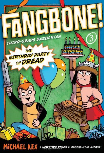 The Birthday Party of Dread by Michael Rex