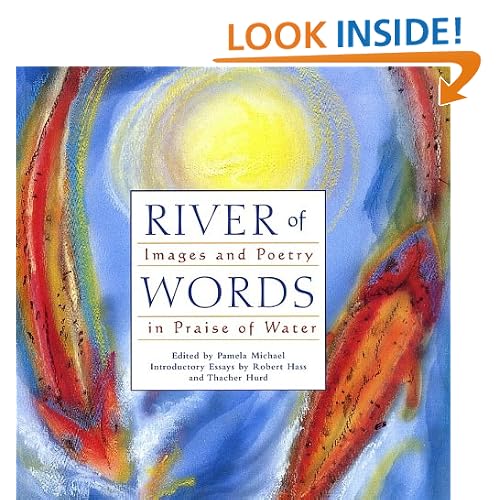 River of Words: Images and Poetry in Praise of Water