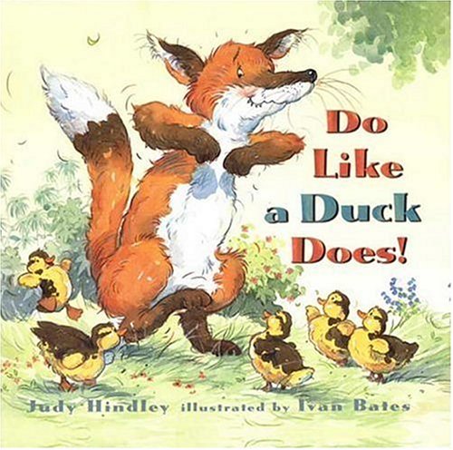 Do Like a Duck Does! by Judy Hindley