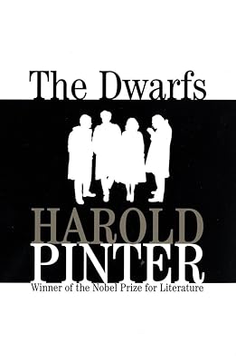 The Dwarfs: A Novel (Pinter, Harold)