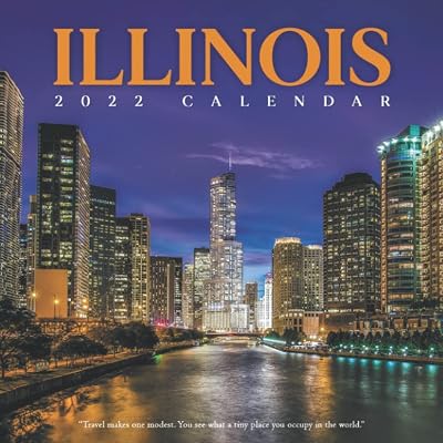 Illinois Calendar 2022: Fantastic gift ideas for Yourself, Friends and Family with 12-month Mini Calendar 8.5x8.5 inches