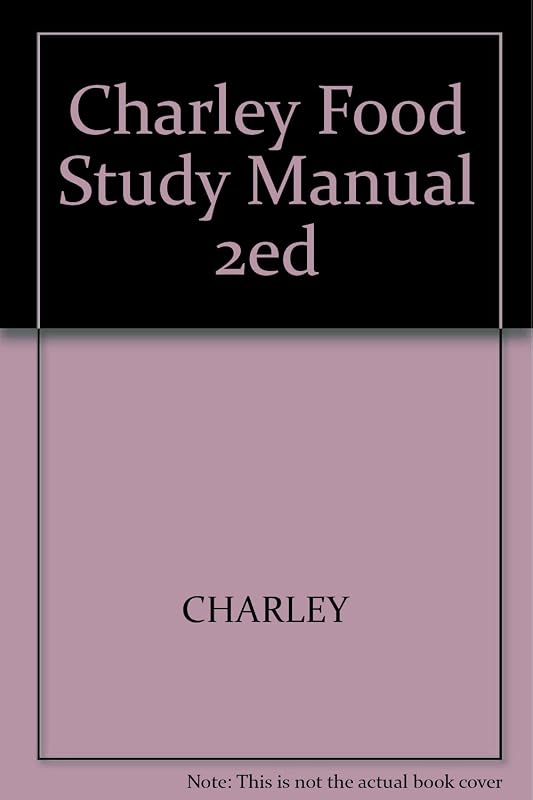 Charley Food Study Manual 2ed by unknown author