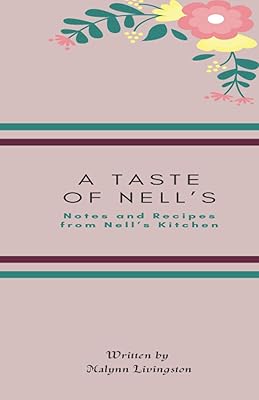 A Taste of Nells