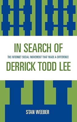 In Search of Derrick Todd Lee: The Internet Social Movement that Made a Difference