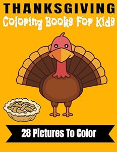Thanksgiving Coloring Book for Kids: Collection of Fun and Easy Happy Thanksgiving Day Coloring Pages for Kids, Toddlers and Preschool, Fall Harvest Coloring Book (Holiday Coloring Books) by ALABRI Publications