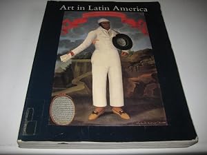 Art in Latin America: The Modern Era, 1820-1980 by Dawn Ades
