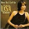 How Do I Let Go / Ain't Enough Roses