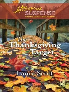 The Thanksgiving Target (Love Inspired Suspense)