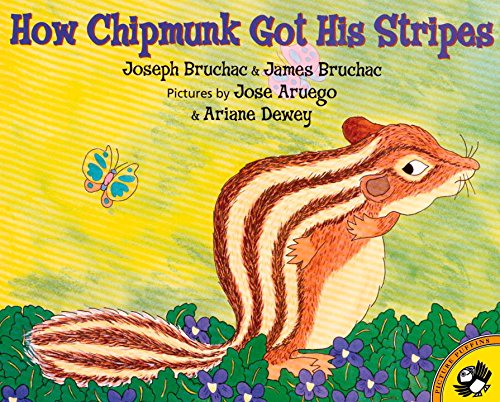 How Chipmunk Got His Stripes by Joseph Bruchac