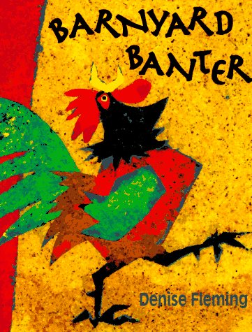 Barnyard Banter by Denise Fleming