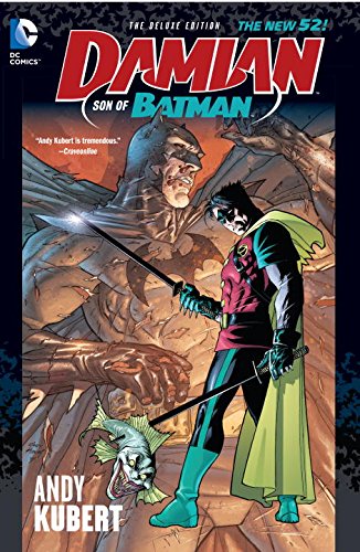 Damian: Son of Batman Deluxe Edition by Andy Kubert