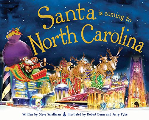 Santa Is Coming to North Carolina by Steve Smallman  ,
