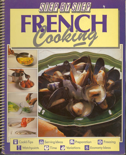 Step by Step French Cooking (Step-By-Step Cookbook Series) by Judith Ferguson