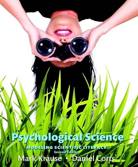 Psychological Science: Modeling Scientific Literacy by Mark Krause