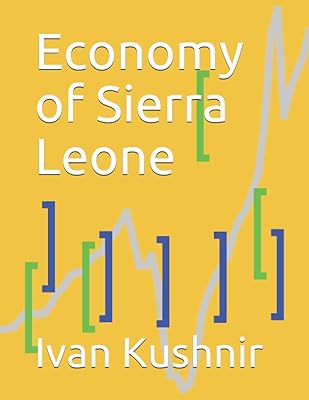 Economy of Sierra Leone (Economy in Countries)