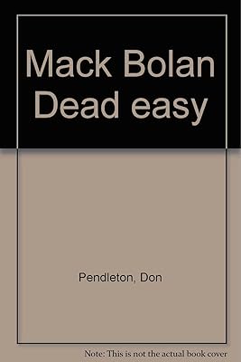 Mack Bolan Dead Easy
