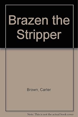 The Brazen / The Stripper (A Signet Double Mystery)