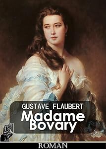 Madame Bovary (French Edition)