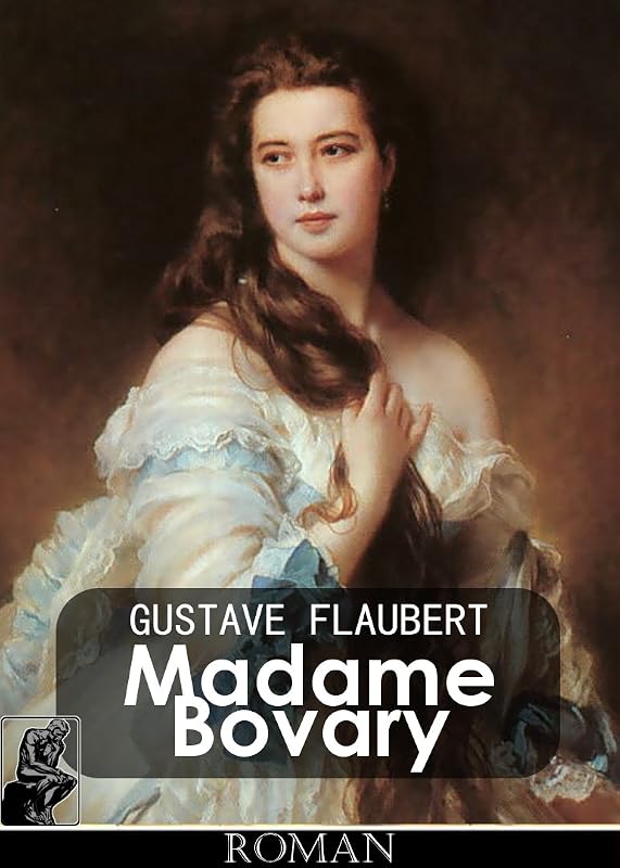 Madame Bovary (French Edition) by Gustave Flaubert