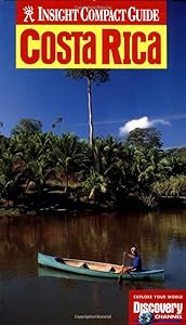 Insight Compact Guide: Costa Rica by Ortrun Egelkraut