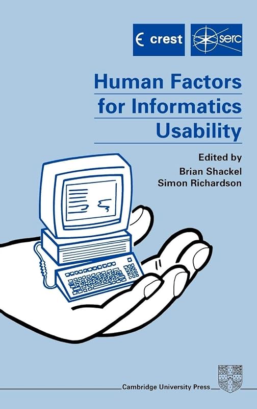 Human Factors for Informatics Usability by B. Shackel