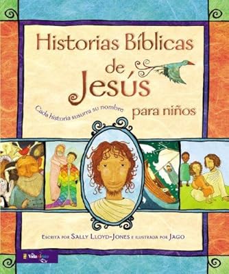 Historias Bíblicas de Jesús para niños: Cada historia susurra su nombre (Spanish Edition)