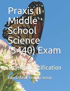 Praxis II Middle School Science (5440) Exam: Teacher Certification