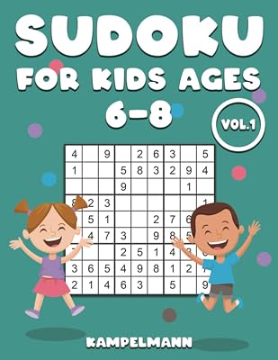 Sudoku for Kids Ages 6-8: 200 Fun Sudoku Puzzles for Children Age 6, 7, 8 - With Solutions - Large Print Book Vol 1