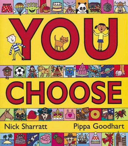 You Choose!