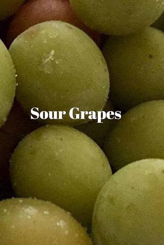 Sour Grapes by Lisa Chase