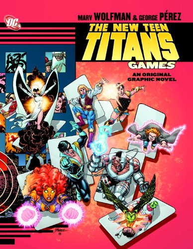 New Teen Titans: Games by Marv Wolfman