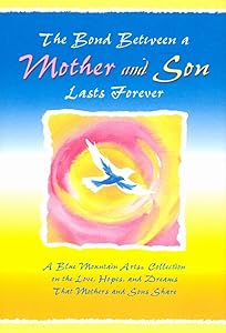 THE BOND BETWEEN MOTHER & SON (Forever) by Patricia (Editor) Wayant