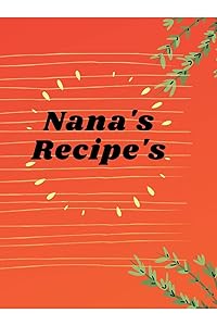 Nana's Recipe's by Berkshire Hall Epping Press