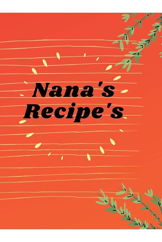 Nana's Recipe's by Berkshire Hall Epping Press
